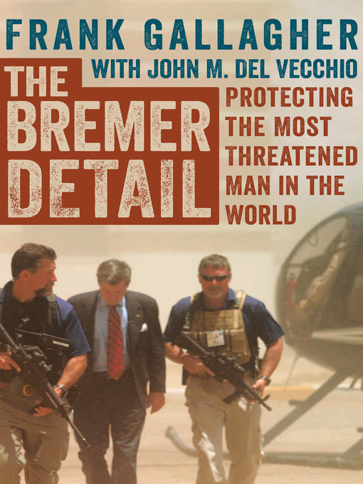 Title details for The Bremer Detail by John  M. Del Vecchio - Available